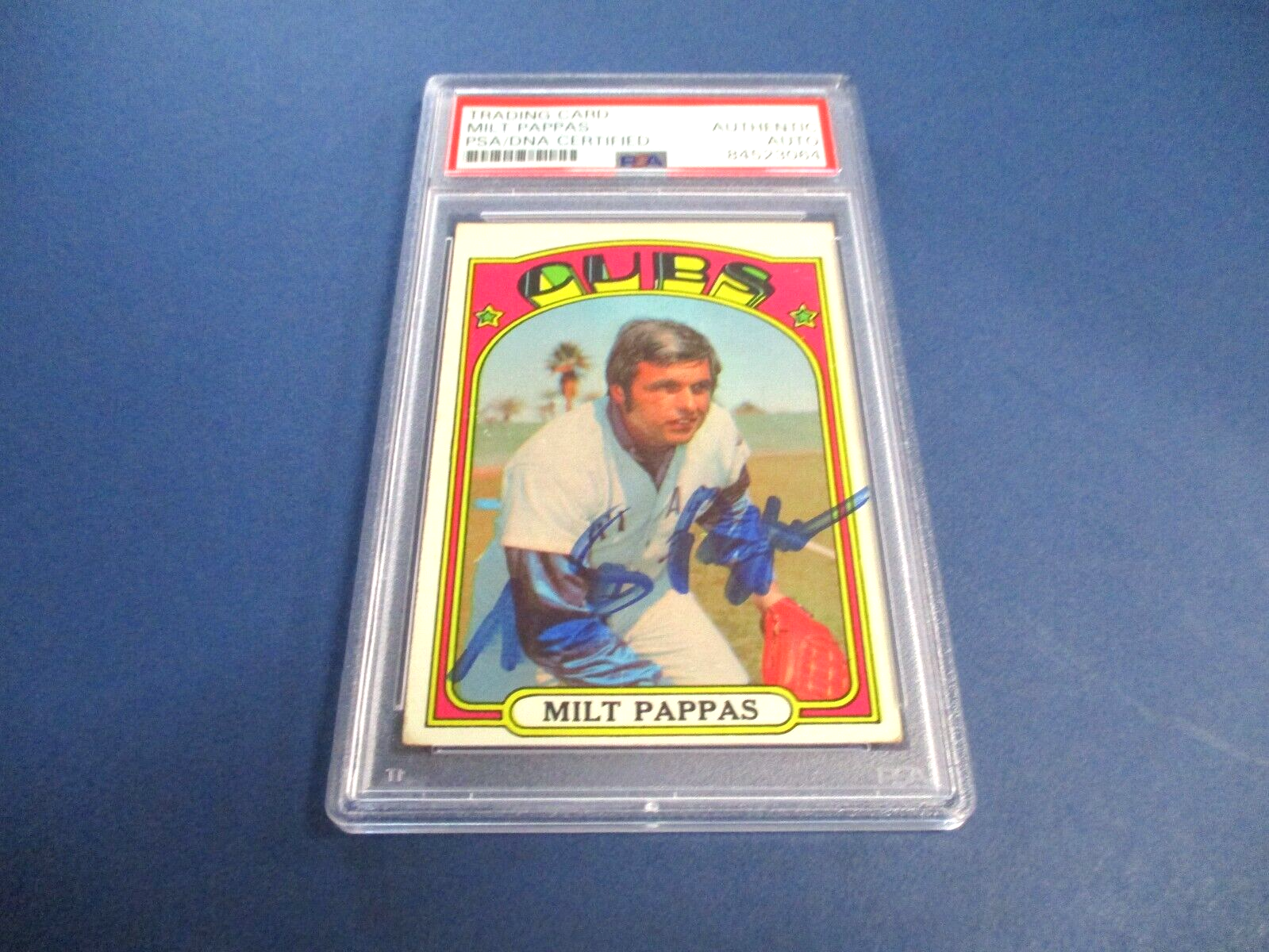 Milt Pappas Autographed Signed 1972 Topps Baseball Card #208 PSA Slab Auth.