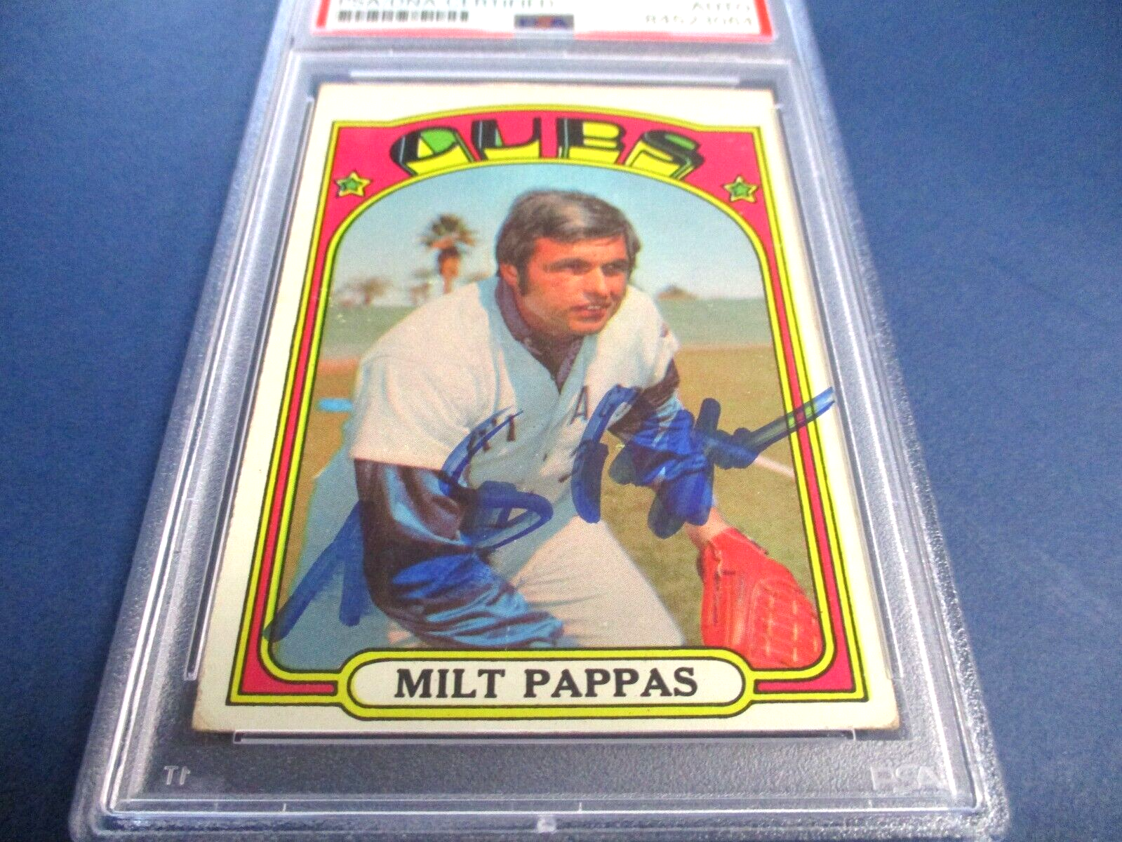 Milt Pappas Autographed Signed 1972 Topps Baseball Card #208 PSA Slab Auth.