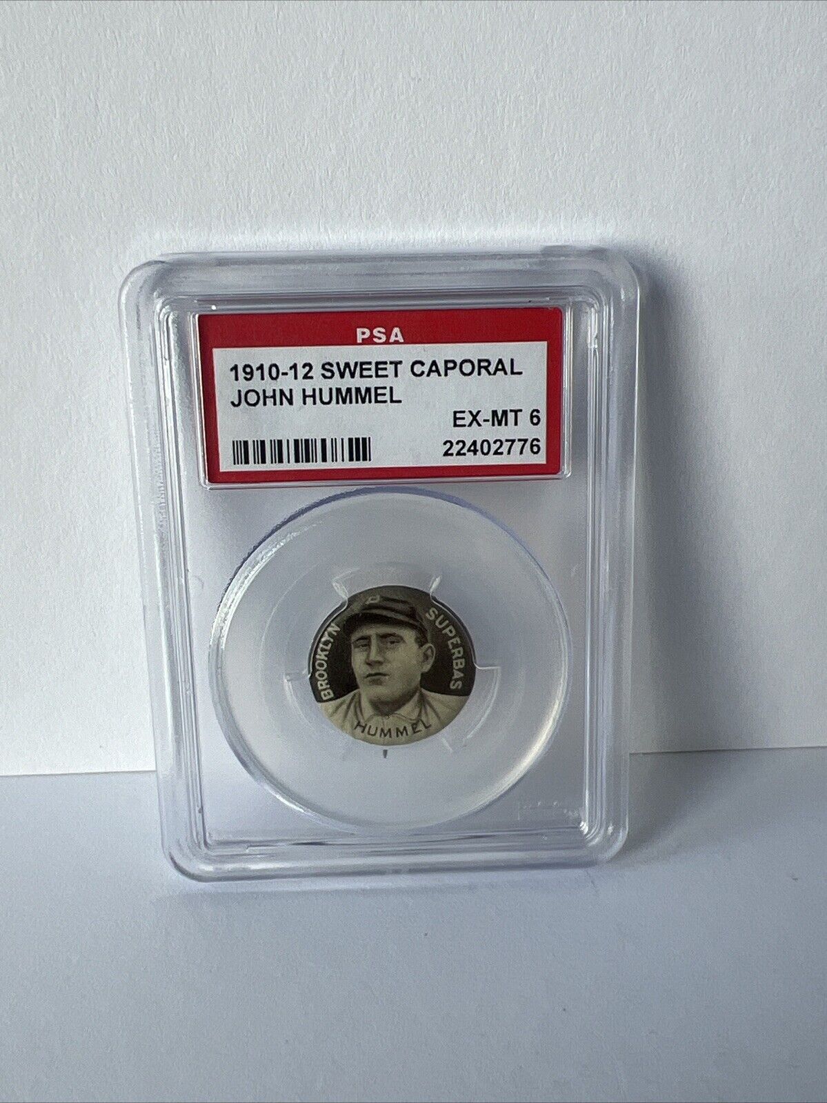 1910-12 Sweet Caporal Brooklyn Superbas John Hummel Pin PSA Graded 6 EX-MT Slab