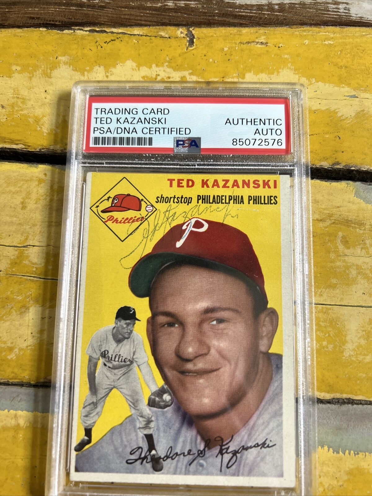 Ted Kazanksi Phillies Autographed Signed Vintage 1954 Topps Card #78 PSA Slab