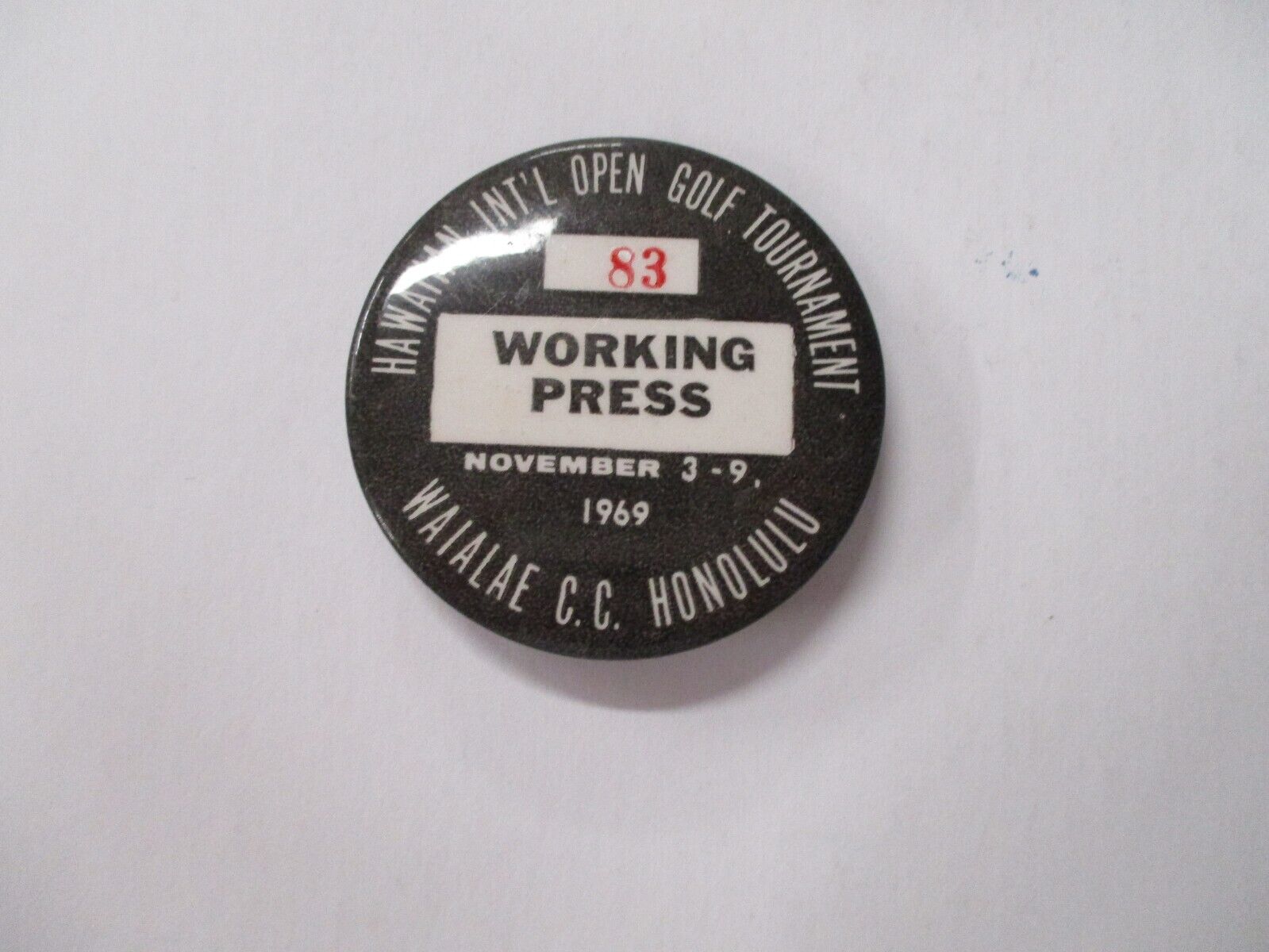 Working Press 1969 Waiailae C.C. Honolulu Open Golf Tournament Pin 2 Inches