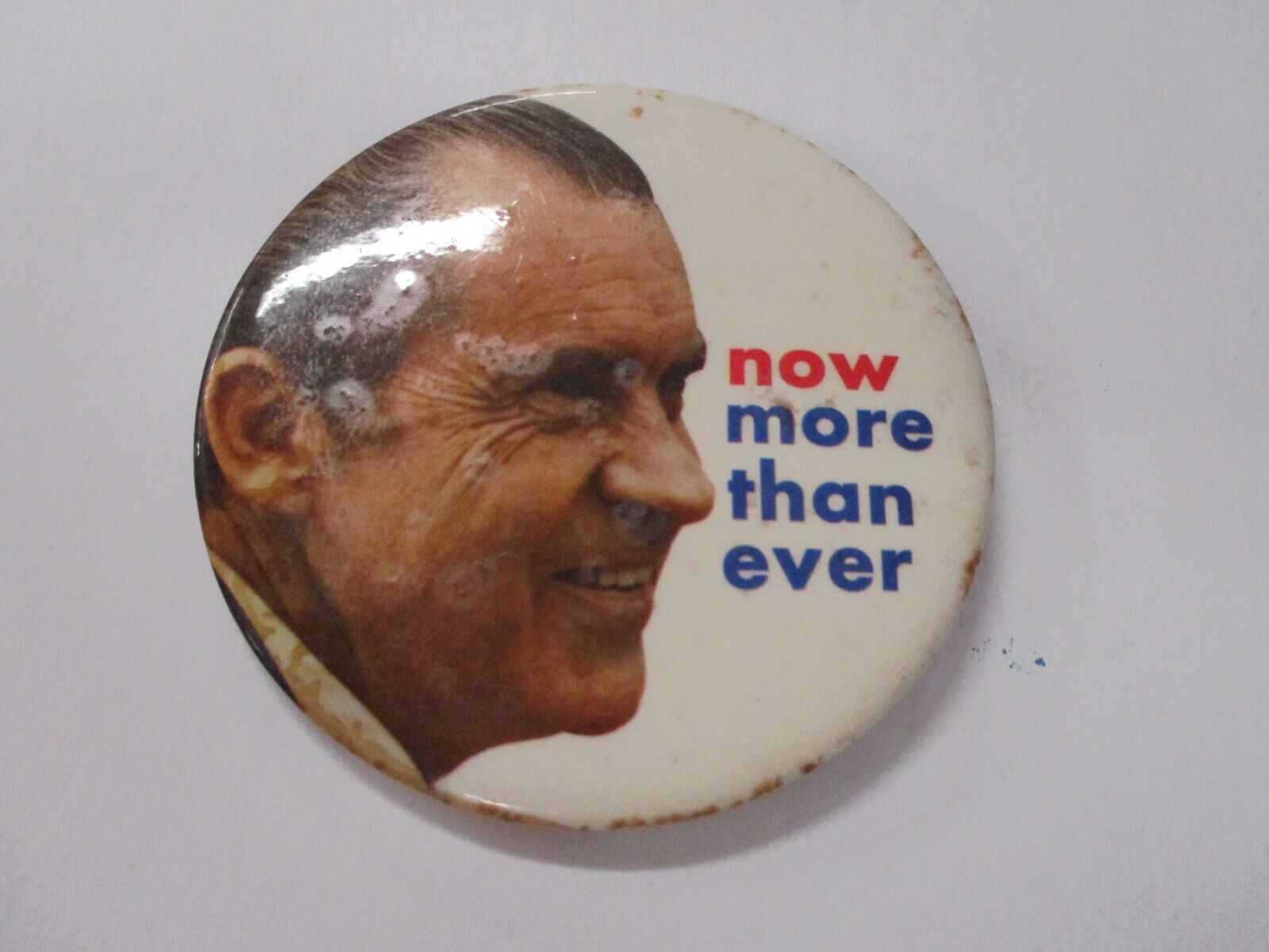 Richard Nixon Now More Than Ever Political Pin Badge Size 3 Inches