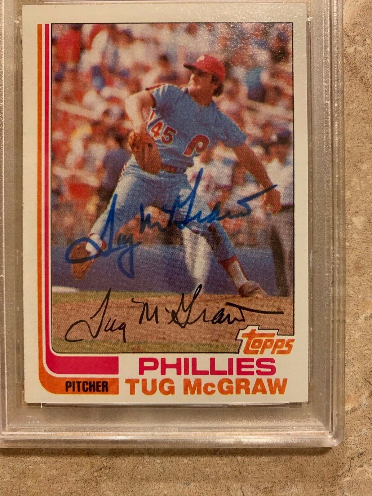 Tug McGraw Phillies Autographed 1982 Topps Baseball Card PSA Certified Slabbed