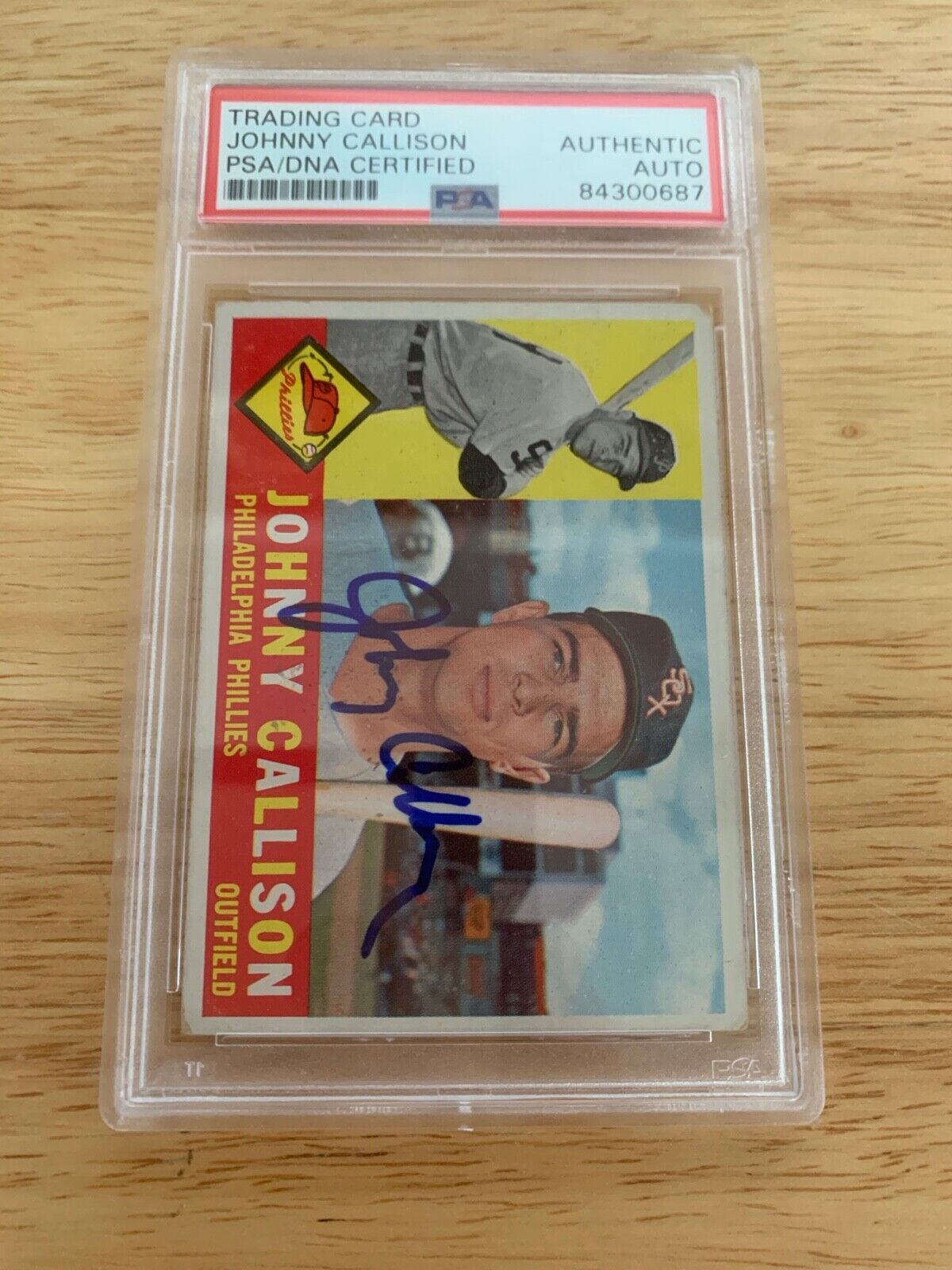 Johnny Callison Autographed 1960 Topps Baseball Card PSA Certified Slabbed