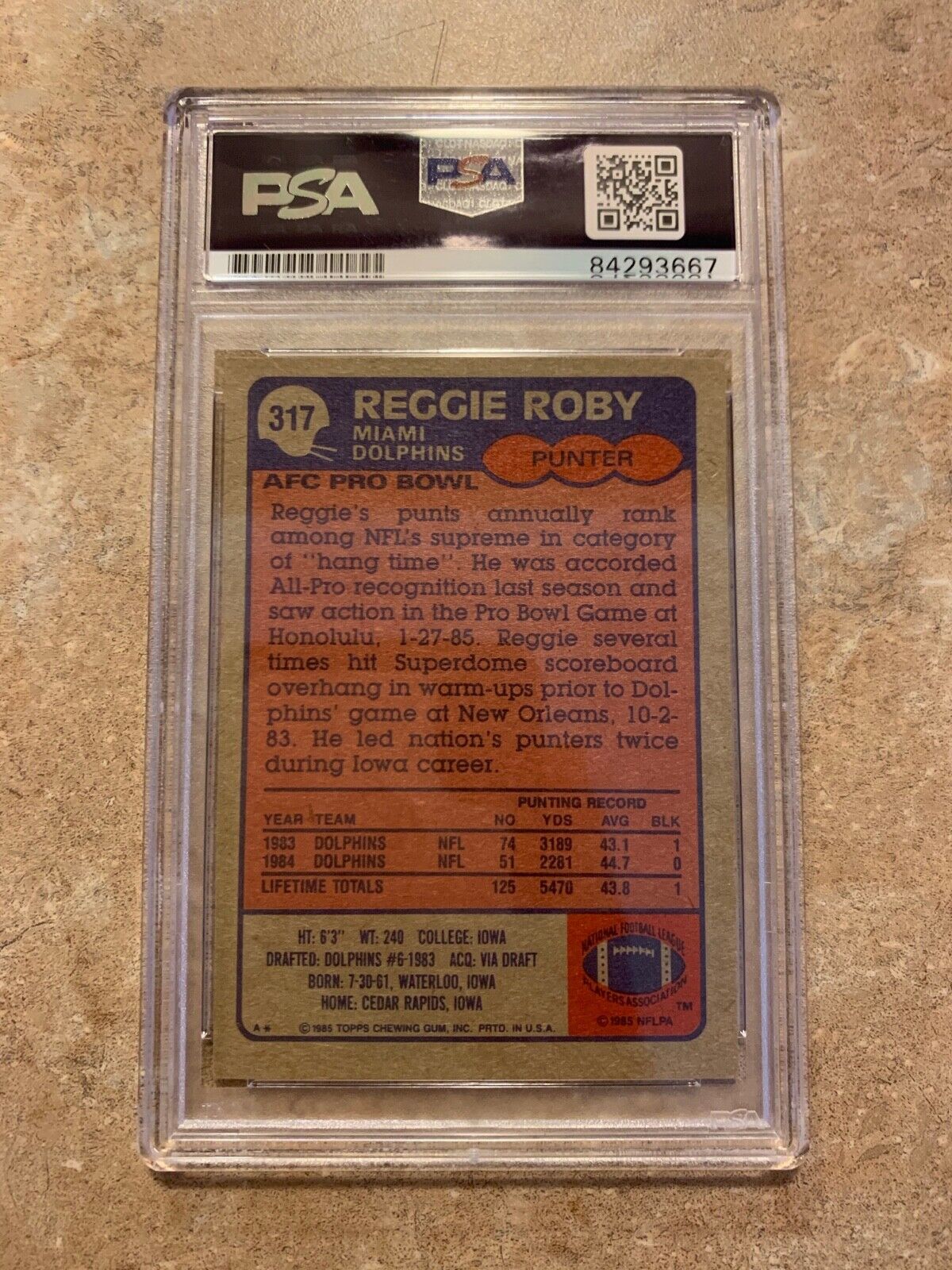 Reggie Roby Dolphins Autographed 1985 Topps Card #317 PSA Certified & Slabbed