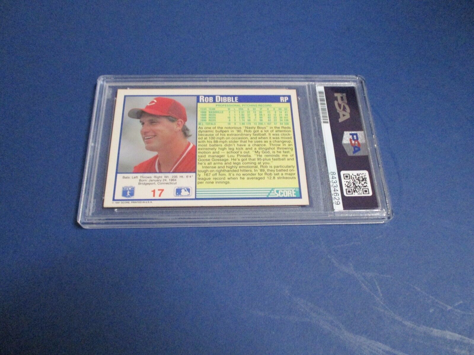 Rob Dibble Cincinnati Reds Autographed 1991 Score Card #17 PSA Slab #84334629