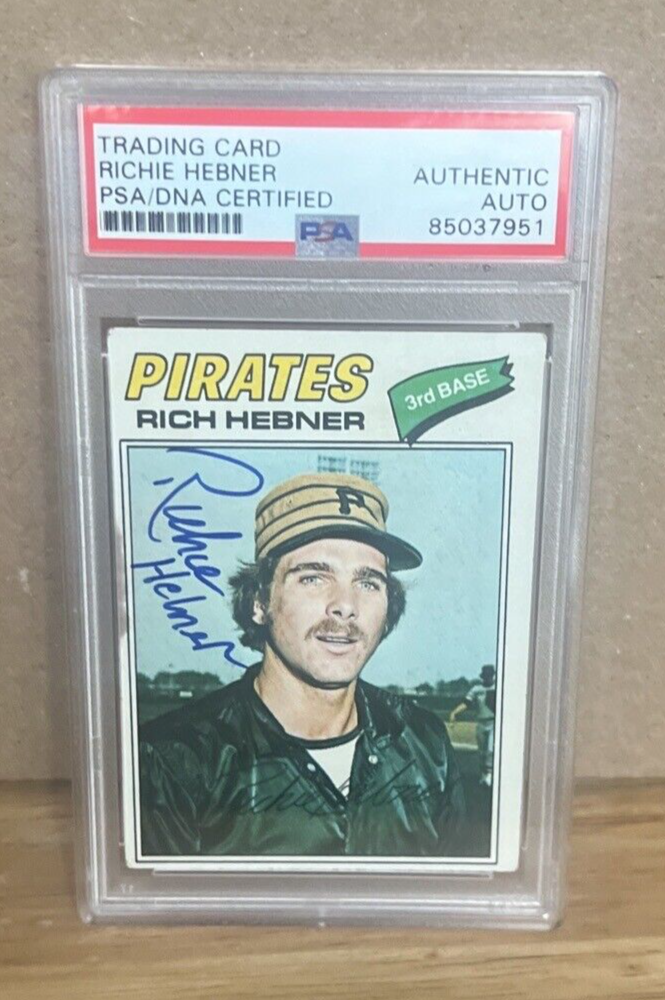 Richie Hebner Pirates Autographed Signed 1977 Topps Card #167 PSA Auth. Slab