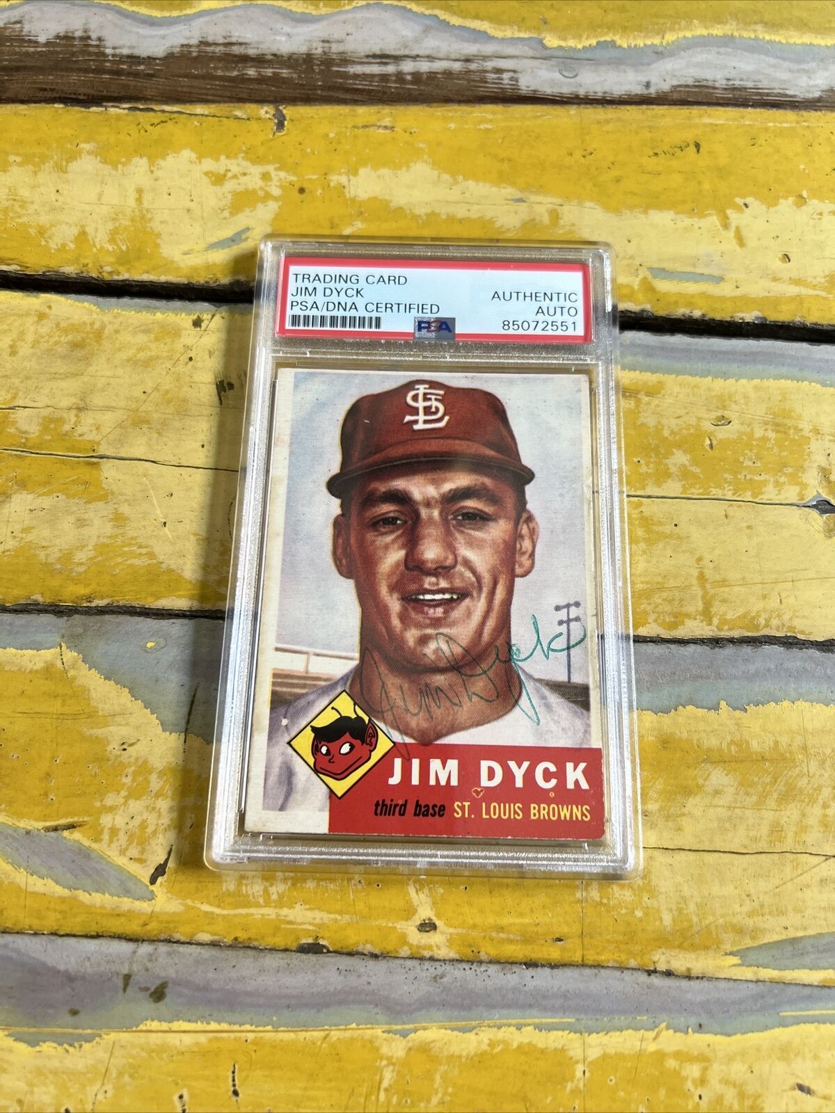 MLB Jim Dyck Browns Autographed Signed Vintage 1953 Topps Card #177 PSA Slab