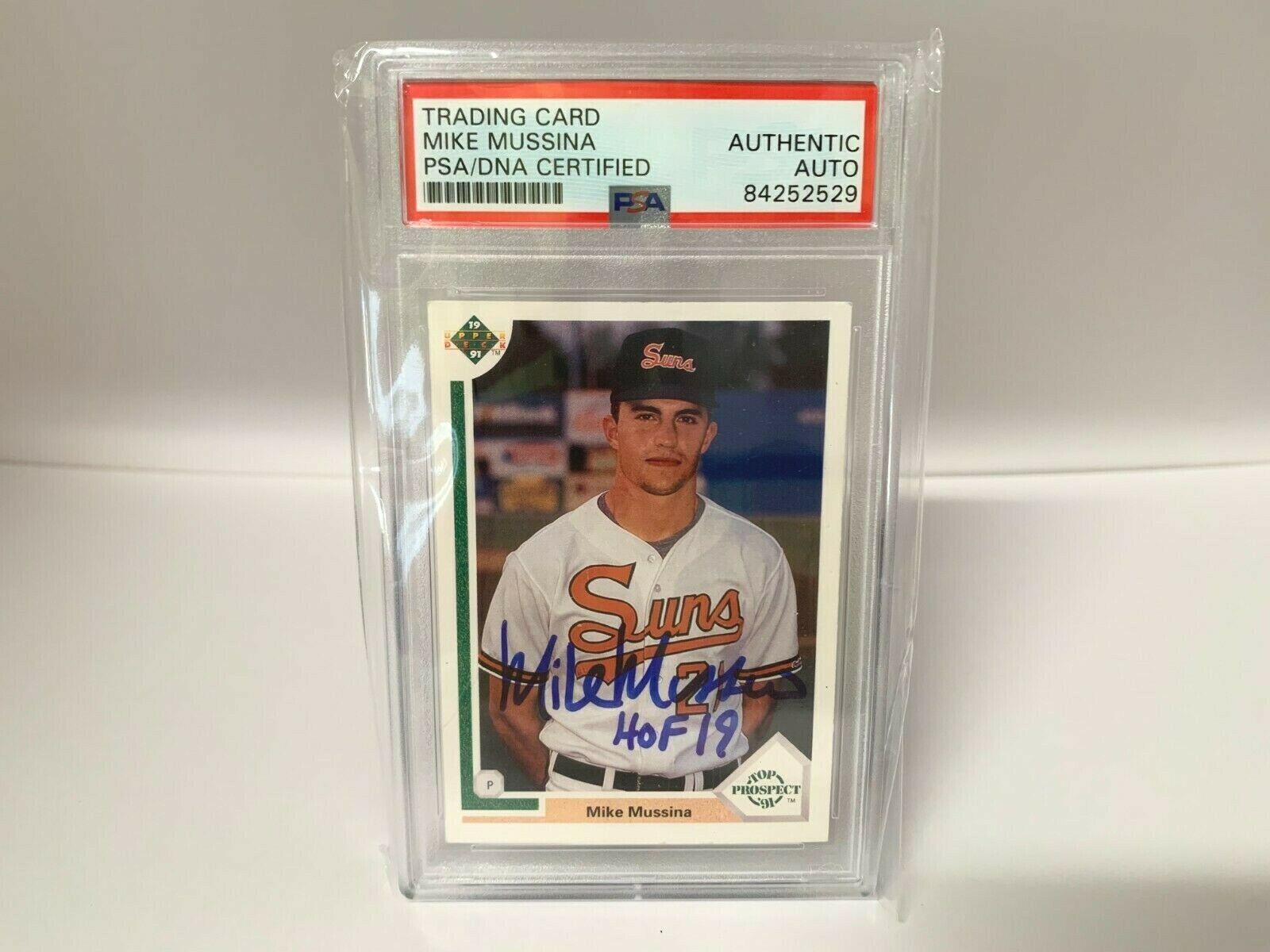 Mike Mussina Autographed Signed 1991 UD Rookie HOF19 Card PSA Certified Slabbed