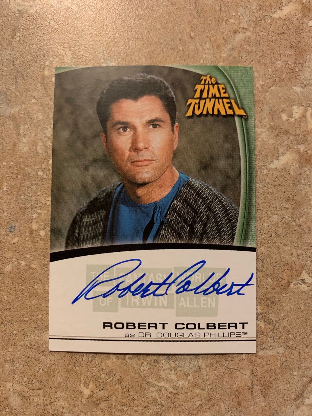 Robert Colbert Time Tunnel Limited Edition Autographed Card Iwrin Allen A8